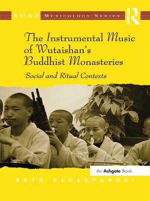 cover image of The Instrumental Music of Wutaishan's Buddhist Monasteries